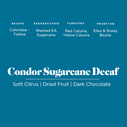 Condor Sugarcane Decaf