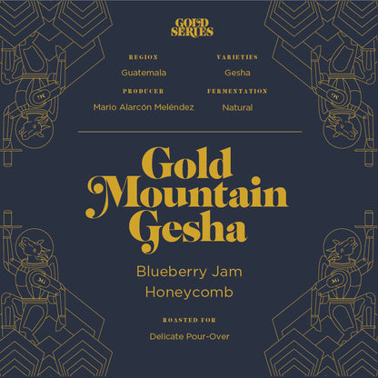 Gold Series: Gold Mountain Gesha