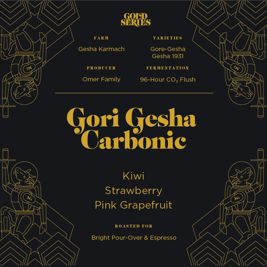 Gold Series: Gori Gesha Carbonic